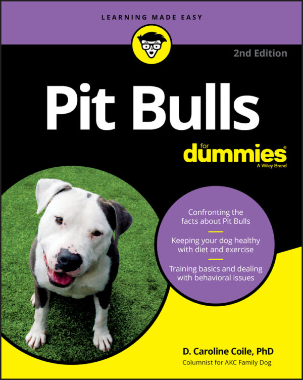 Pit bulls for dummies, 2nd edition Ebook